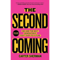 The Second Coming: Sex and the Next Generation's Fight Over Its Future