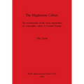 The Maglemose Culture: The reconstruction of the social organization of a mesolithic culture in Northern Europe