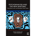 Psychoanalysis and the New Rhetoric: Freud, Burke, Lacan, and Philosophy's Other Scenes