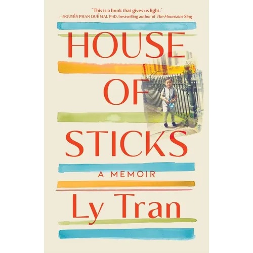 House of Sticks: A Memoir