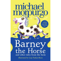Barney the Horse and Other Tales from the Farm