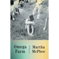 Omega Farm: A Memoir