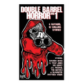 Double Barrel Horror