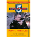 Babylon 5: Point of No Return
