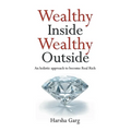 Wealthy Inside Wealthy Outside