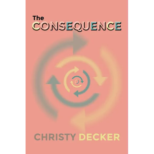 The Consequence