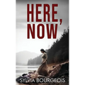 Here, Now