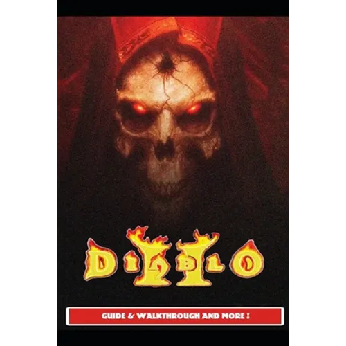 Diablo 2 Resurrected Guide & Walkthrough and MORE !