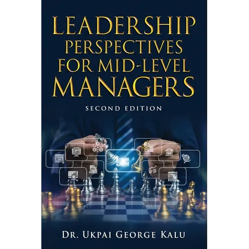 Leadership Perspectives for Mid-Level Managers