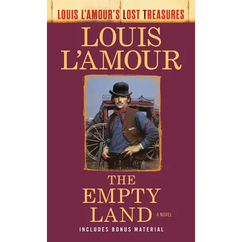The Empty Land (Louis l'Amour's Lost Treasures)