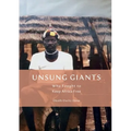 Unsung Giants: Who Fought to Keep Africa Free