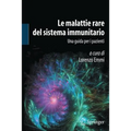 Le Malattie Rare del Sistema Immunitario: Una Guida Per I Pazienti