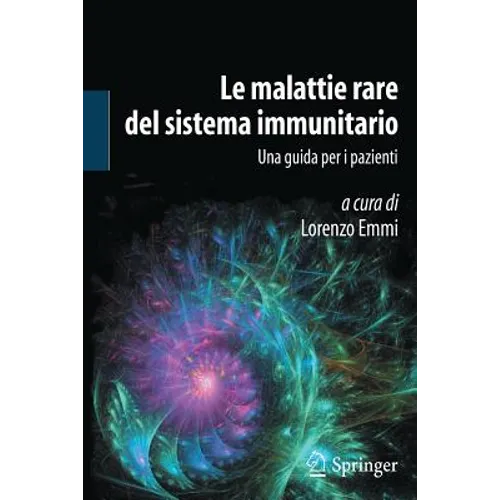 Le Malattie Rare del Sistema Immunitario: Una Guida Per I Pazienti