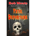Fatal Departure