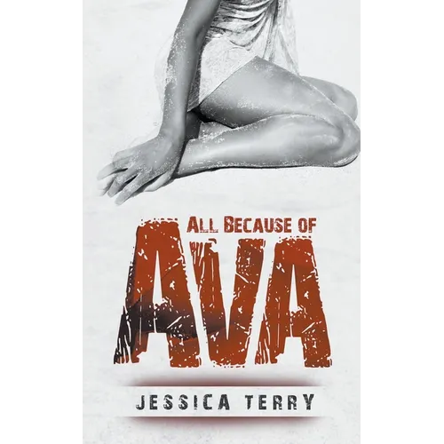 All Because of Ava
