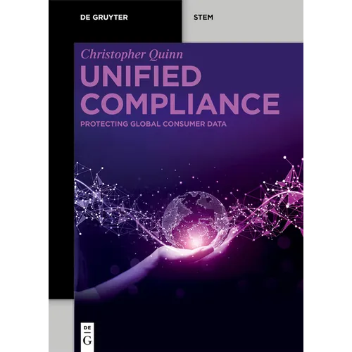 Unified Compliance: Protecting Global Consumer Data