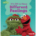 It's Ok to Have Different Feelings