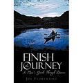 Finish the Journey: A Man's Guide Through Divorce