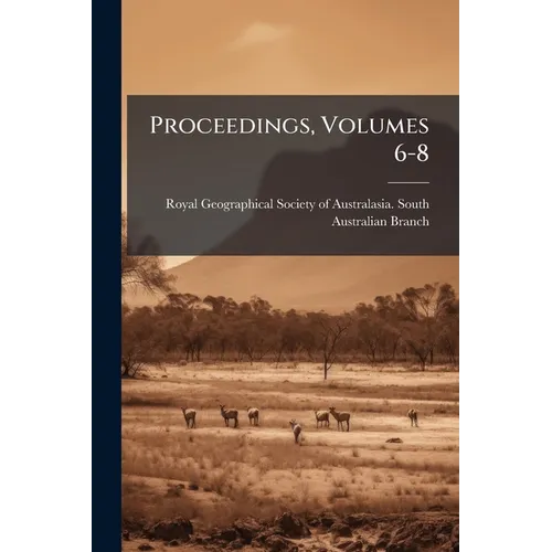 Proceedings, Volumes 6-8