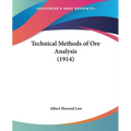 Technical Methods of Ore Analysis (1914)