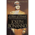 A Man of Honor: The Autobiography of Joseph Bonanno