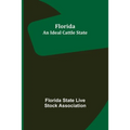 Florida: An Ideal Cattle State