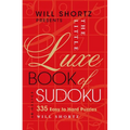 Will Shortz Presents the Little Luxe Book of Sudoku: 335 Easy to Hard Puzzles