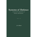 Systems of Defense: A Structural Composition of Defense Mechanisms
