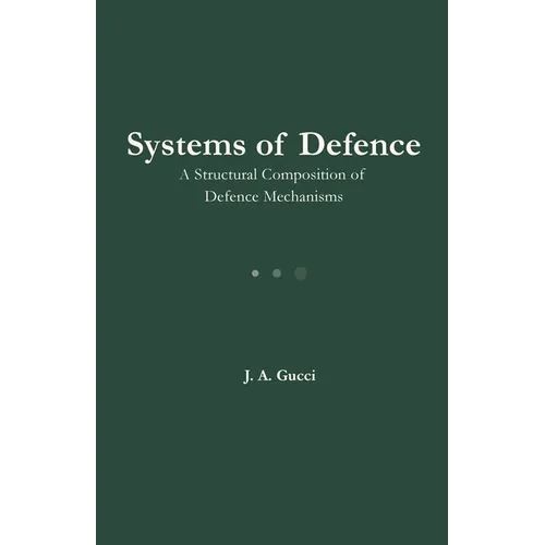 Systems of Defense: A Structural Composition of Defense Mechanisms