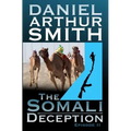 The Somali Deception Episode II