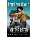 The Killing Breed: A Western Fiction Classic