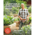 The Vegetable Gardening Book: Your Complete Guide to Growing an Edible Organic Garden from Seed to Harvest