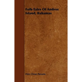Folk-Tales of Andros Island, Bahamas