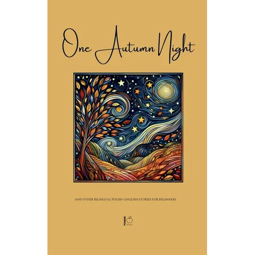 One Autumn Night And Other Bilingual Polish-English Stories For Beginners