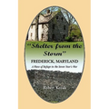 "Shelter From the Storm": Frederick, Maryland, A Place of Refuge in the Seven Year's War