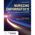 Nursing Informatics and the Foundation of Knowledge