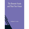 The Brownie Scouts and Their Tree House