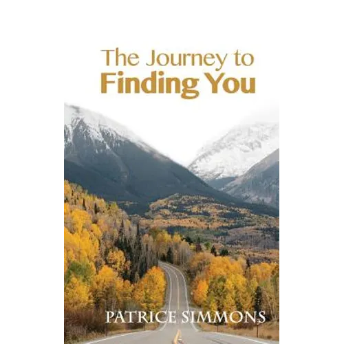 The Journey to Finding You