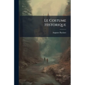 Le Costume Historique