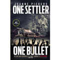 One Settler, One Bullet