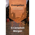 Evangelism: Evangelism and the Modern Church