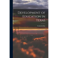 Development of Education in Texas