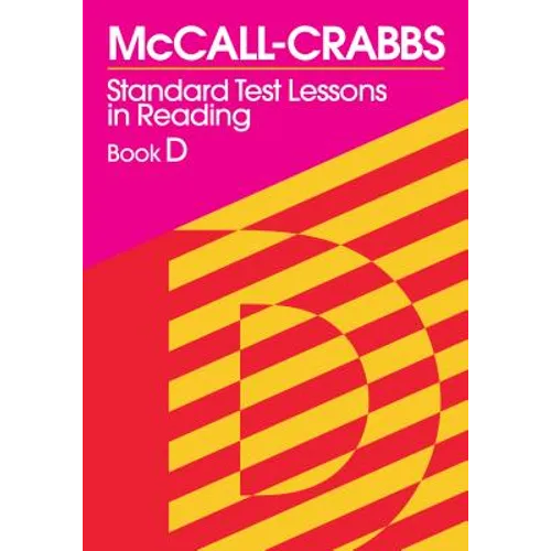 McCall-Crabbs Standard Test Lessons in Reading, Book D