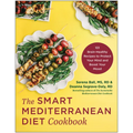 The Smart Mediterranean Diet Cookbook: 101 Brain-Healthy Recipes to Protect Your Mind and Boost Your Mood