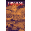 Dying Breed