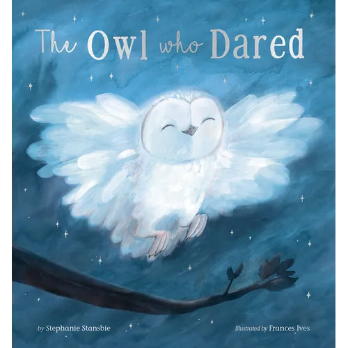 The Owl Who Dared