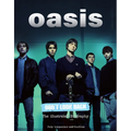 Oasis Don't Look Back: The Illustrated Biography