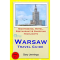 Warsaw Travel Guide: Sightseeing, Hotel, Restaurant & Shopping Highlights