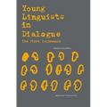 Young Linguists in Dialogue: The First Conference