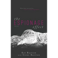 The Espionage Effect